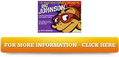 Complete History Book of Big Johnson Plans